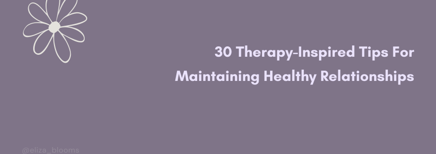 Improve relationships therapy tips